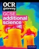 OCR Gateway GCSE Additional Science Student Book (Mixed media product) - Graham Bone Photo