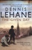 The Given Day (Paperback) - Dennis Lehane Photo