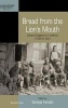 Bread from the Lion's Mouth - Artisans Struggling for a Livelihood in Ottoman Cities (Hardcover) - Suraiya Faroqhi Photo