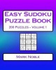 Easy Sudoku Puzzle Book Volume 1 - Easy Sudoku Puzzles for Beginners (Paperback) - Mark Noble Photo