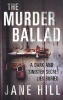 The Murder Ballad (Paperback) - Jane Hill Photo