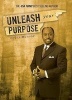 Unleash Your Purpose (Paperback) - Myles Munroe Photo