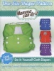 One Size Diaper Pattern - Sew Your Own Cloth Diapers! (Paperback) - Elizabeth Singler Photo