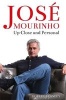 Jose Mourinho - Up Close and Personal (Paperback) - Robert Beasley Photo