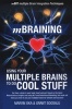 Mbraining - Using Your Multiple Brains to Do Cool Stuff (Paperback) - Grant Soosalu Photo