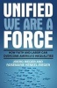 Unified We Are a Force - How Faith and Labor Can Overcome America's Inequalities (Paperback) - Joerg Rieger Photo