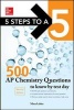 5 Steps to a 5 500 AP Chemistry Questions to Know by Test Day (Paperback, 2nd Revised edition) - Mina Lebitz Photo