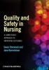 Quality and Safety in Nursing - A Competency Approach to Improving Outcomes (Paperback) - Gwen Sherwood Photo