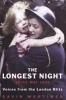 The Longest Night - The Worst Night of the London Blitz (Paperback, New ed) - Gavin Mortimer Photo