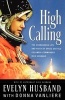 High Calling (Paperback) - E Husband Photo