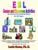 ESL Games and Classroom Activities - An Interactive Activity Book for All Ages (Paperback) - PH D Lucia Gorea Photo