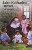 Saint Katharine Drexel - The Total Gift (Paperback) - Susan Helen Wallace Photo