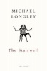 The Stairwell (Paperback) - Michael Longley Photo