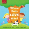 Where Does Love Hide? (Board book) - Mary Manz Simon Photo