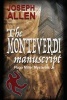 The Monteverdi Manuscript (Paperback) - Joseph Allen Photo