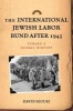 The International Jewish Labor Bund After 1945 - Toward a Global History (Microfilm, New) - David Slucki Photo