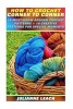 How to Crochet Corner to Corner - 10 Must-Know Afghan Crochet Patterns + 10 Creat: (Crochet Hook A, Crochet Accessories, Crochet Patterns, Crochet Books, Easy Crocheting (Paperback) - Julianne Leach Photo