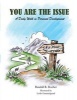 You Are the Issue (Paperback) - Randall R Booher Photo