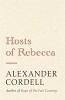 The Hosts of Rebecca (Paperback) - Alexander Cordell Photo