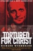 Tortured for Christ (Paperback, New edition) - Richard Wurmbrand Photo