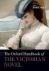 The Oxford Handbook of the Victorian Novel (Paperback) - Lisa Rodensky Photo