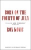 Born on the Fourth of July (Hardcover, 40th) - Ron Kovic Photo