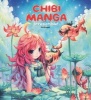 Chibi Manga - Irresistible! (Paperback) - Eva Minguet Photo