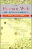 The Human Web - A Bird's Eye View of World History (Paperback) - JR McNeil Photo