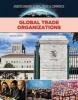 Global Trade Organizations (Hardcover) - Holly Anderson Photo