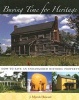 Buying Time for Heritage - How to Save an Endangered Historic Property (Paperback) - J Myrick Howard Photo