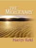 Mercenary (Hardcover, Library Ed) - Marlys A Rold Photo