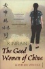 The Good Women of China - Hidden Voices (Paperback, New Ed) - Xinran Photo