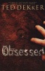 Obsessed (Paperback) - Ted Dekker Photo