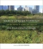 Values in Landscape Architecture and Environmental Design - Finding Center in Theory and Practice (Paperback) - M Elen Deming Photo