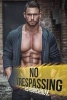 No Trespassing (Paperback) - Kd Robichaux Photo