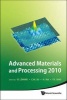 Advanced Materials and Processing 2010 - Proceedings of the 6th International Conference on ICAMP (Hardcover) - Yunfeng Zhang Photo