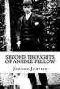 Second Thoughts of an Idle Fellow (Paperback) - Jerome Klapka Jerome Photo