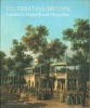 Celebrating Britain - Canaletto, Hogarth and Patriotism (Paperback) - Steven Parissien Photo