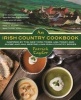 An Irish Country Cookbook - More Than 140 Family Recipes from Soda Bread to Irish Stew, Paired with Ten New, Charing Short Stories from the Beloved Irish Country Series (Hardcover) - Patrick Taylor Photo