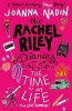 The Time of My Life (Rachel Riley Diaries 7) (Paperback) - Joanna Nadin Photo