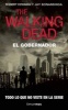 El Gobernador (Spanish, Paperback) - Robert Kirkman Photo