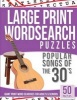  Puzzles Popular Songs of the 30s - Giant Print Word Searches for Adults & Seniors (Large print, Paperback, large type edition) - Large Print Wordsearches Photo