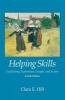 Helping Skills - Facilitating Exploration, Insight, and Action (Hardcover, 4th Revised edition) - Clara E Hill Photo