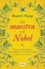 La Maestra y El Nobel (Spanish, Paperback) - Beatriz Parga Photo