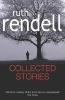 Collected Stories, v. 1 - "Means of Evil", The Fallen Curtain", "The Fever Tree" (Paperback) - Ruth Rendell Photo