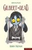 "Gilbert is Dead" (Paperback) - Robin French Photo