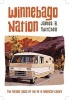 Winnebago Nation - The RV in American Culture (Hardcover) - James B Twitchell Photo