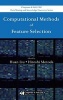 Computational Methods of Feature Selection (Hardcover) - Huan Liu Photo