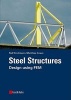 Steel Structures - Design Using FEM (Paperback) - Rolf Kindmann Photo