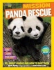 National Geographic Kids Mission: Panda Rescue - All About Pandas and How to Save Them (Paperback) - Kitson Jazynka Photo